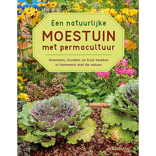 Een Natuurlijke Moestuin met Permacultuur